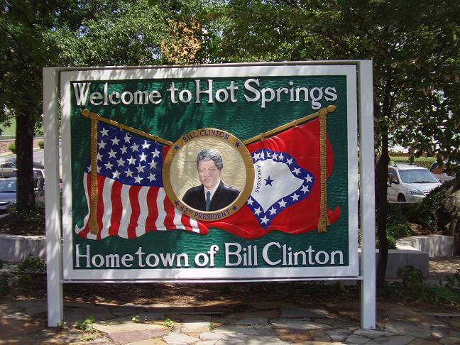 Hot Springs, AR is the home of former President Bill Clinton.